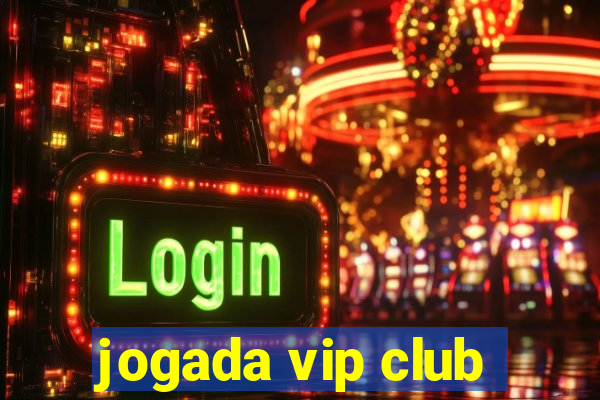jogada vip club